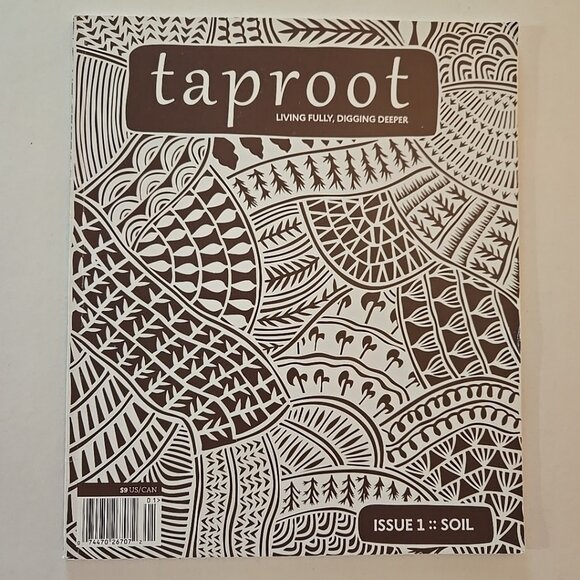 Taproot Magazine 2012 Issue 1 :Soil - Picture 1 of 5